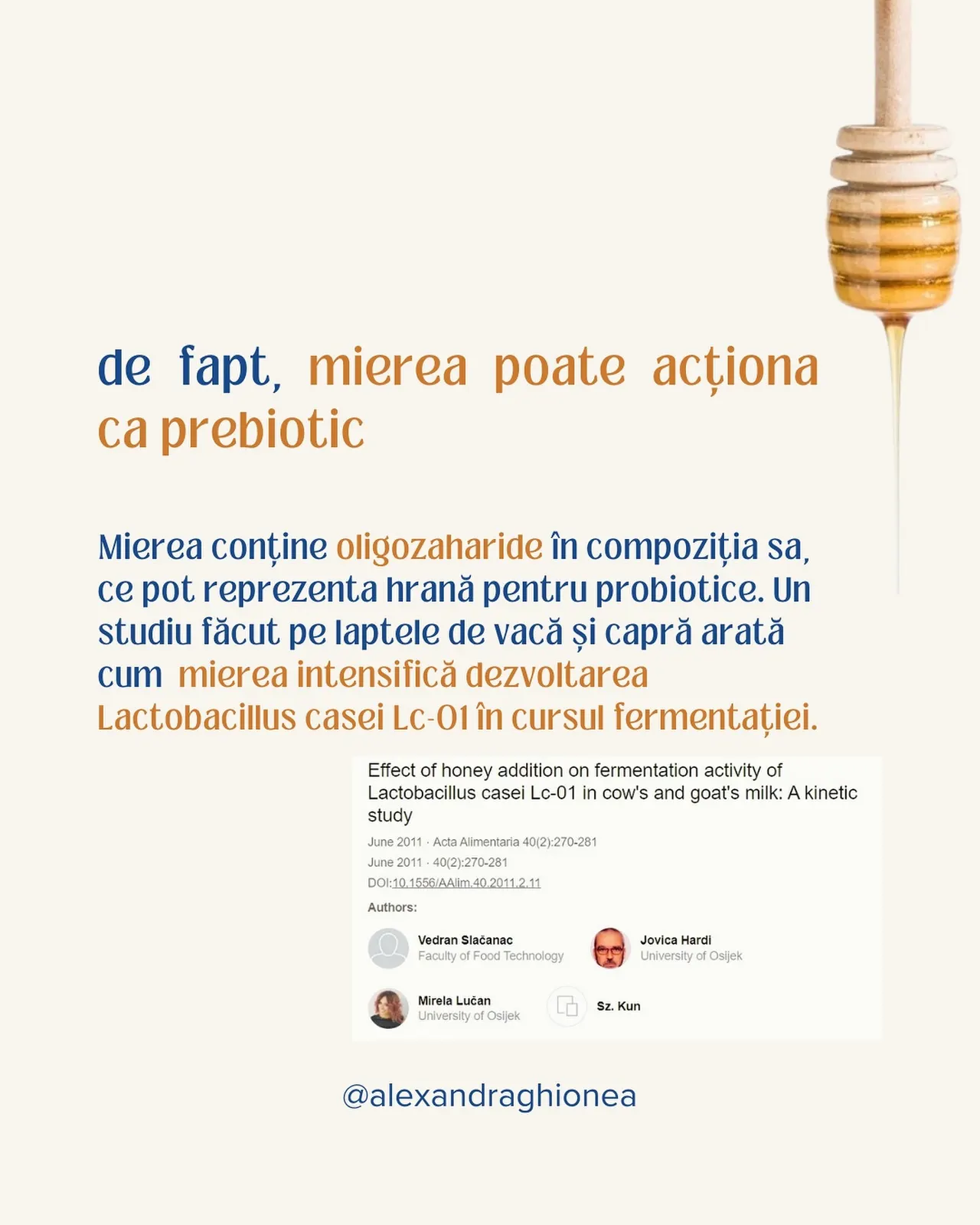 de tapt, mierea poate acționa
