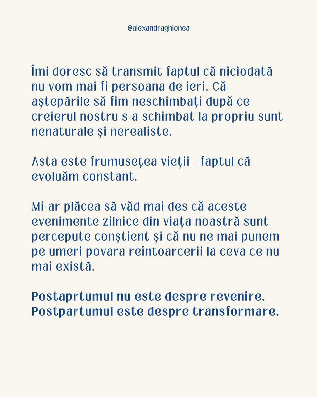 Îmi doresc să transmit faptul că niciodată