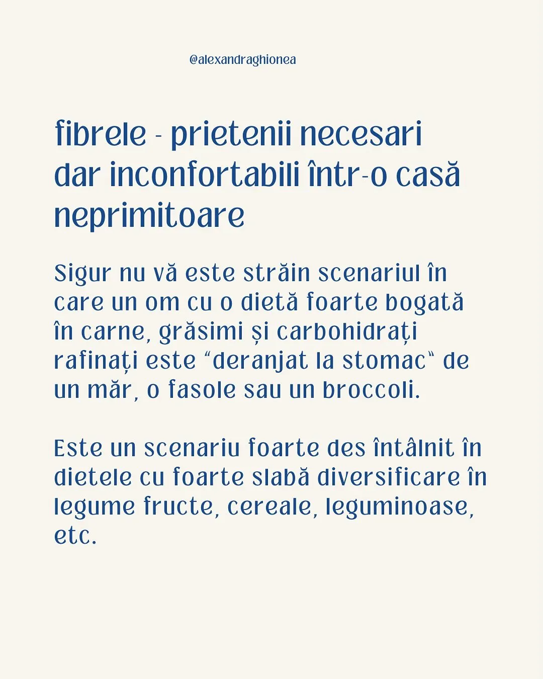 fibrele - prietenii necesari