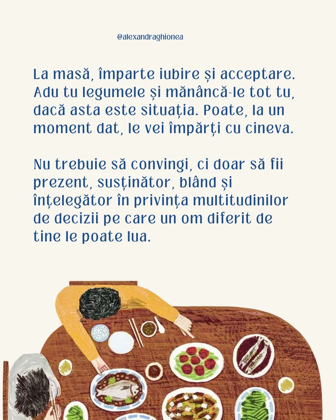 La masă, împarte iubire și acceptare.