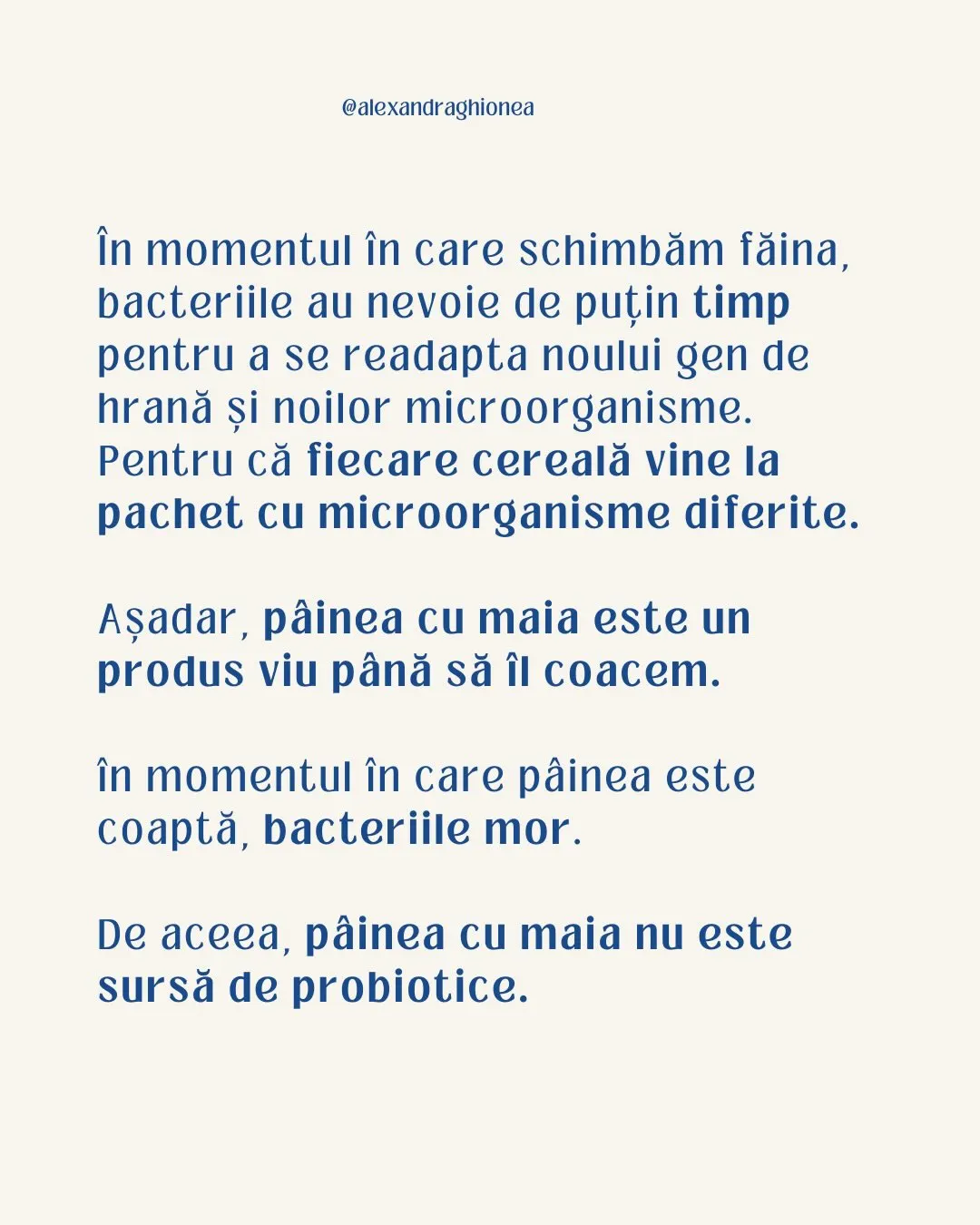 În momentul în care schimbăm făina,