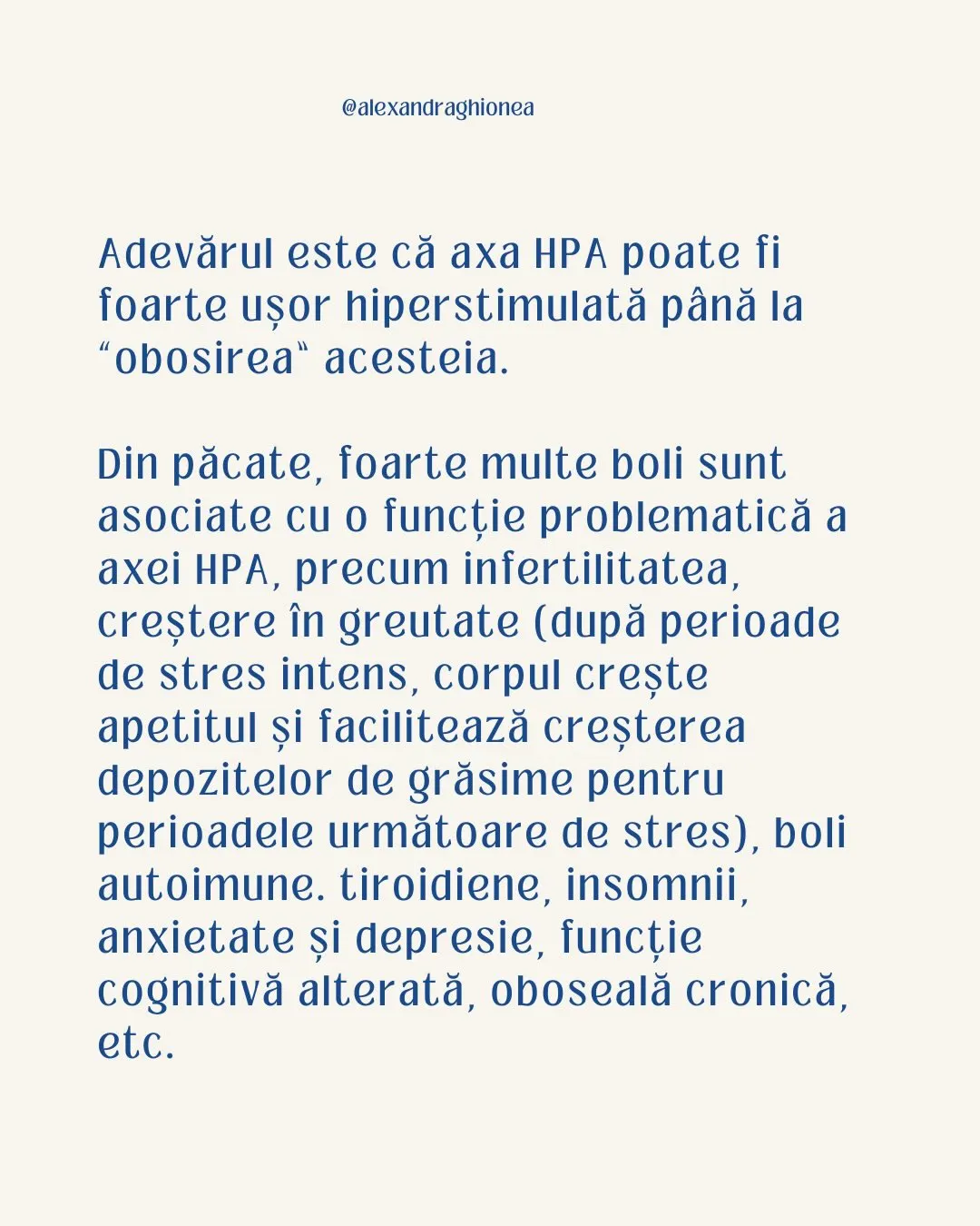 Adevărul este că axa HPA poate fi