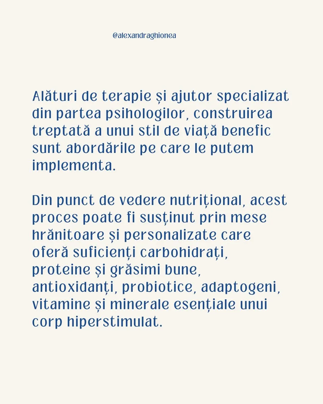 Alături de terapie și ajutor specializat
