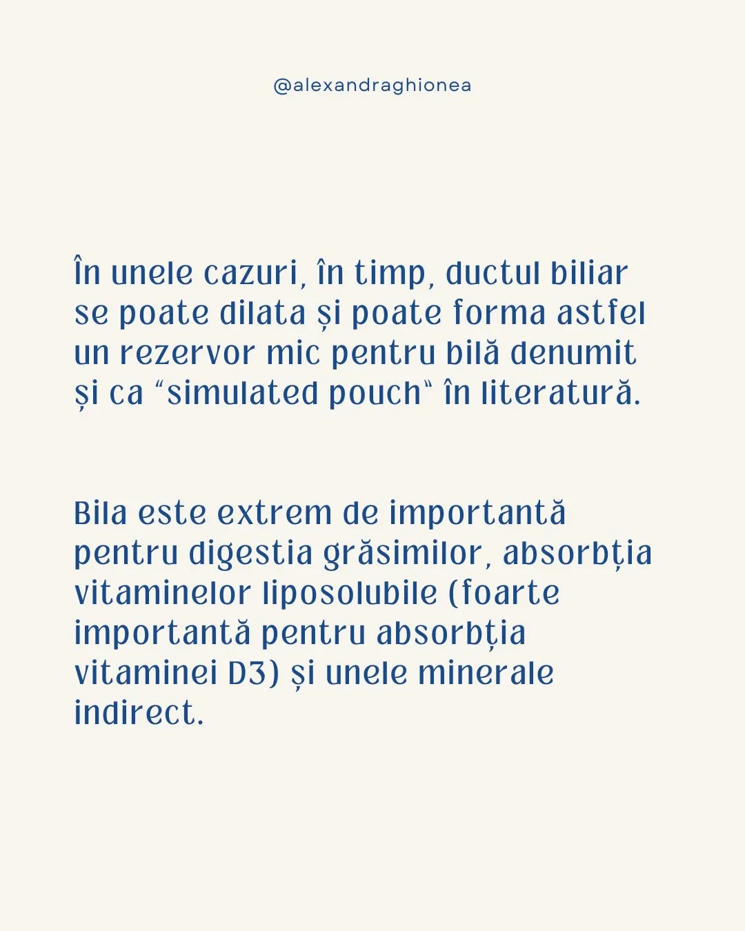 în unele cazuri, în timp, ductul biliar