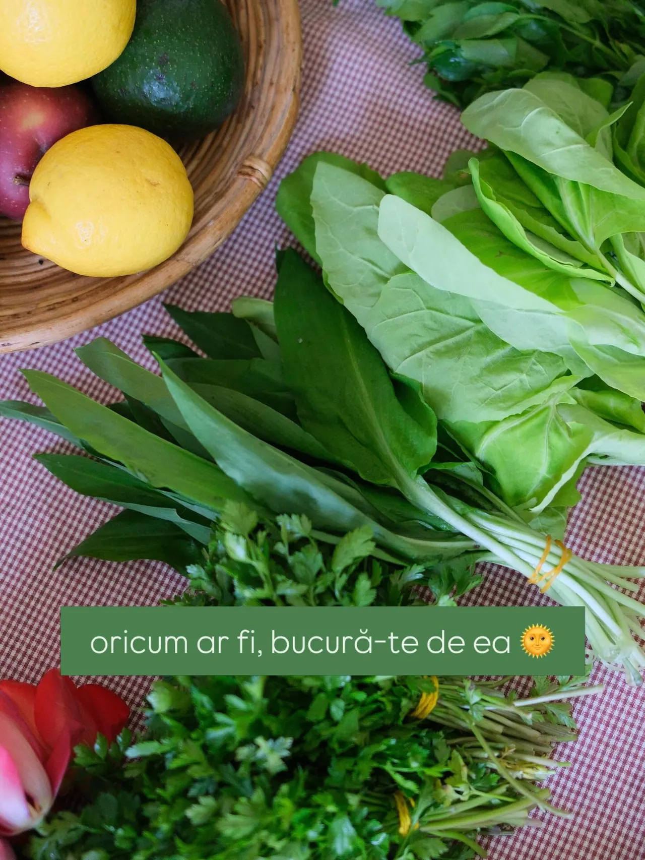 oricum ar fi, bucură-te de ea