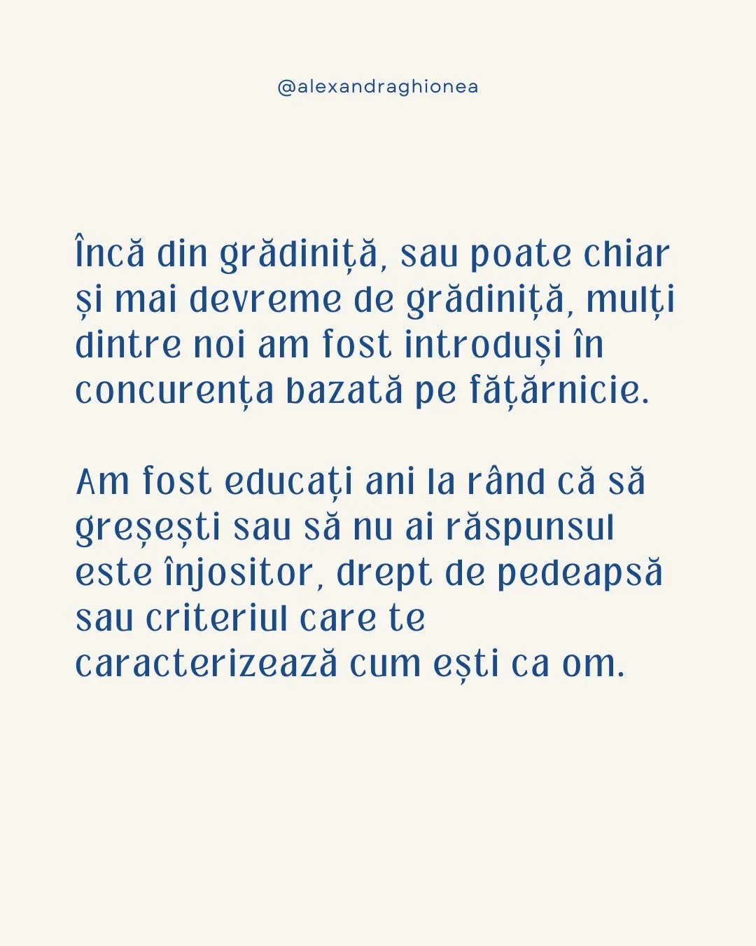 Încă din grădiniță, sau poate chiar