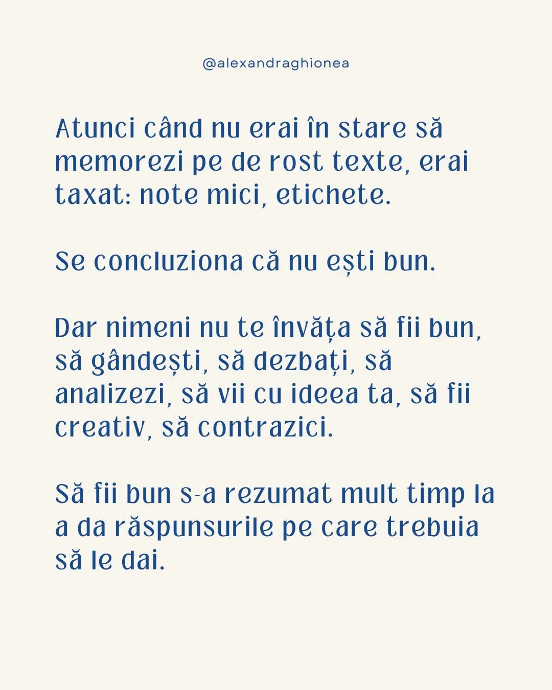 Atunci când nu erai în stare să