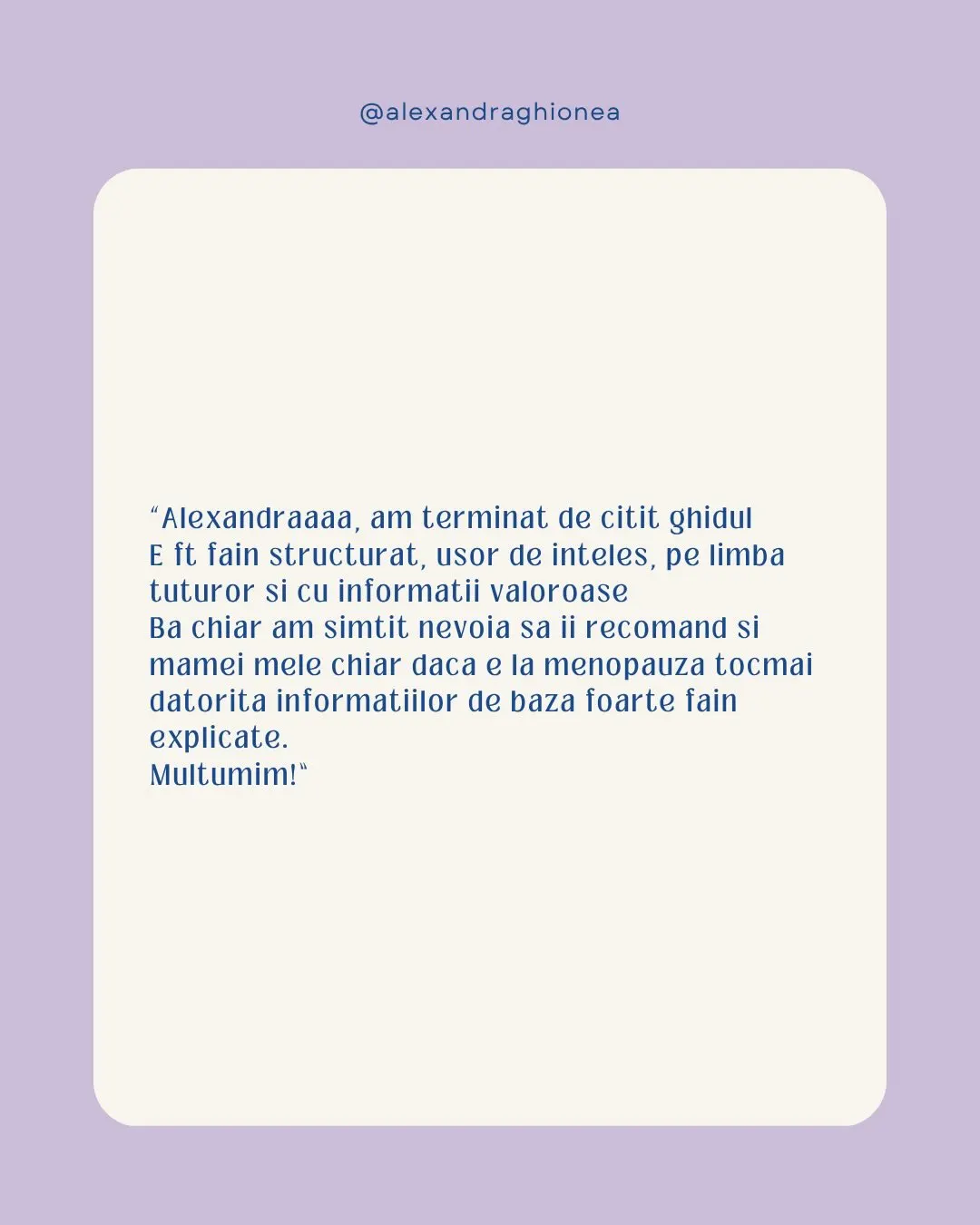 "Alexandraaaa, am terminat de citit ghidul