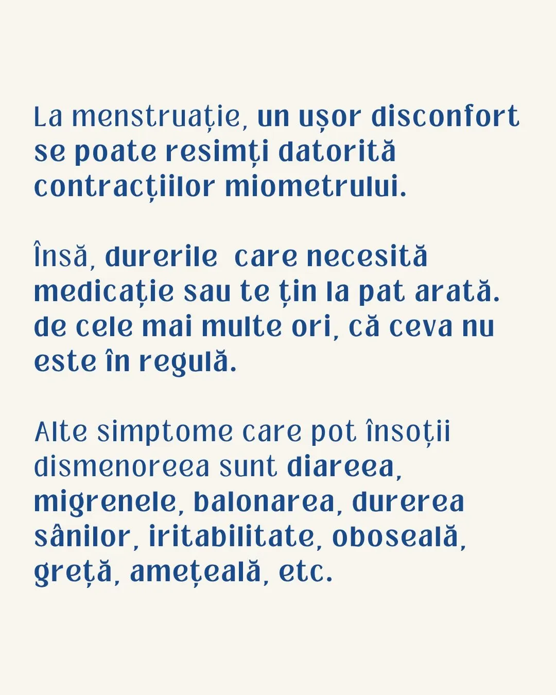 La menstruație, un uşor disconfort