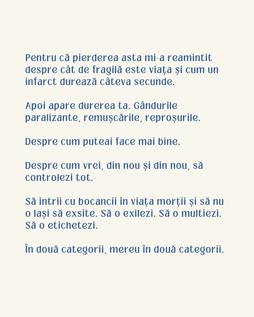Pentru că pierderea asta mi-a reamintit