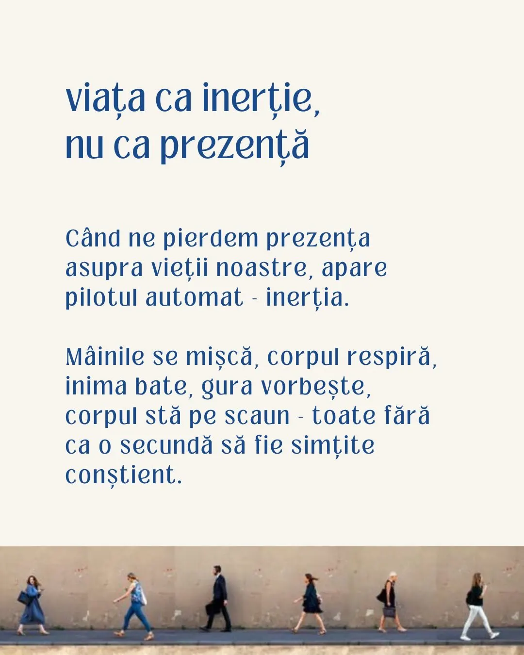 viața ca inerție,