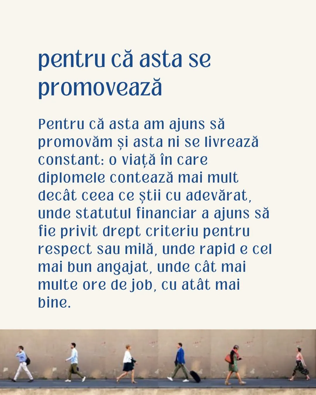 pentru că asta se