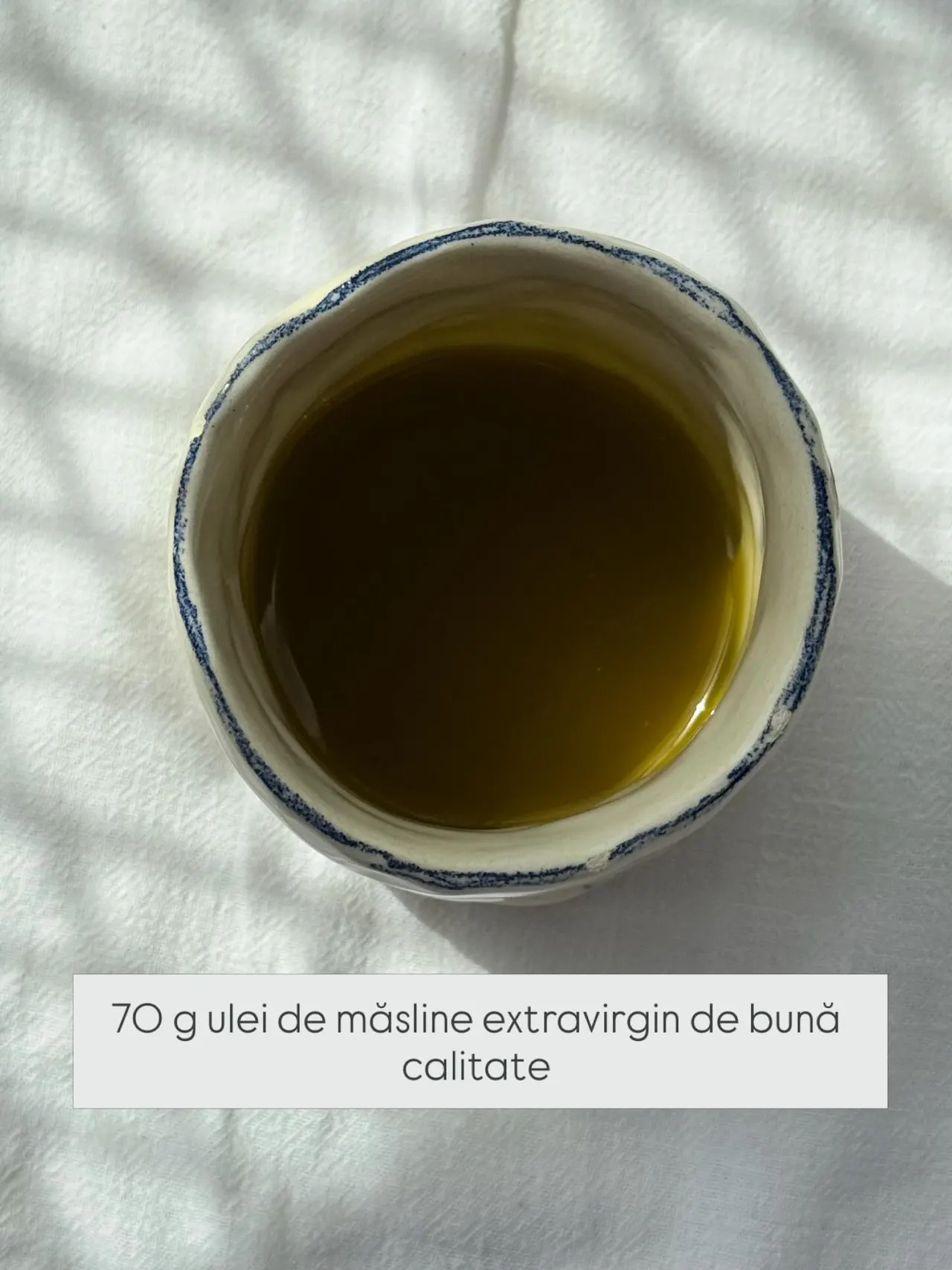 70 g ulei de măsline extravirgin de bună