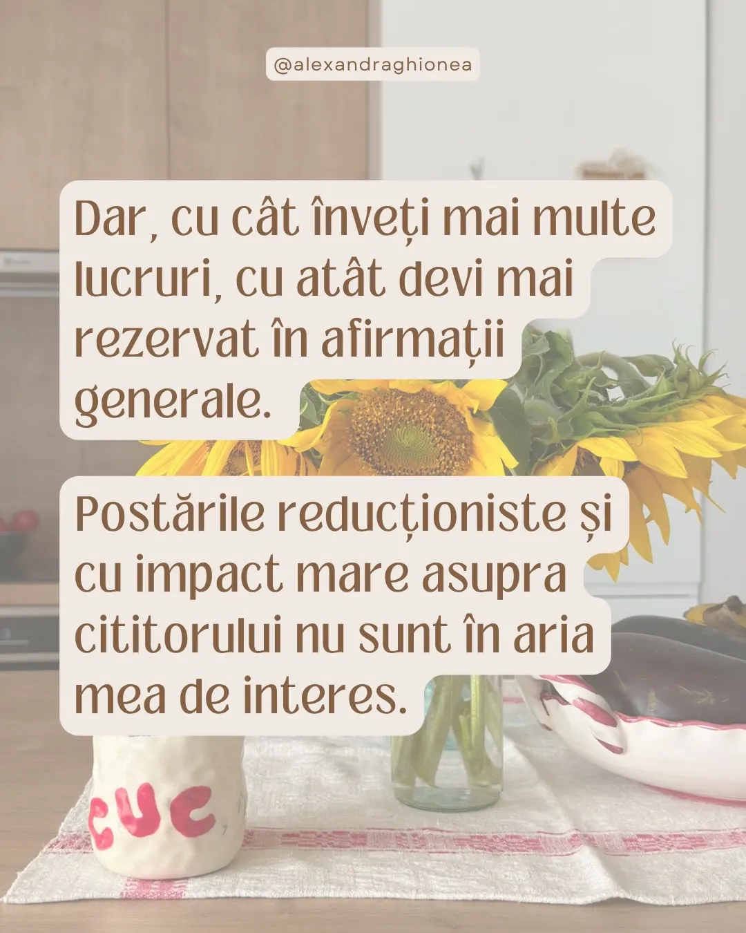Dar, cu cât înveți mai multe
