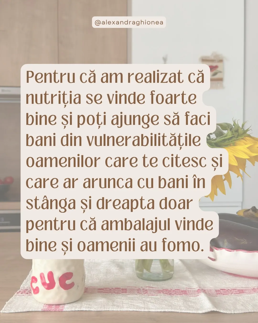 Pentru că am realizat că