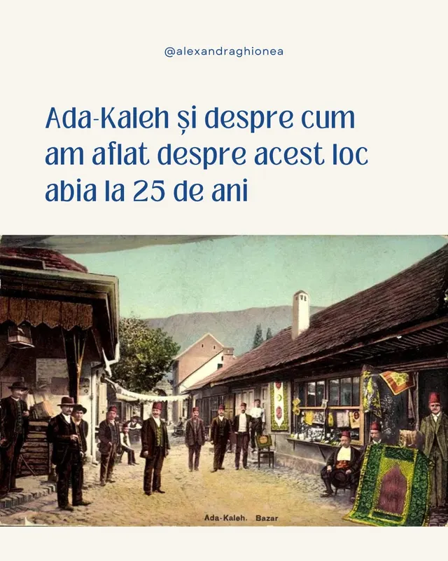Ada-Kaleh și despre cum