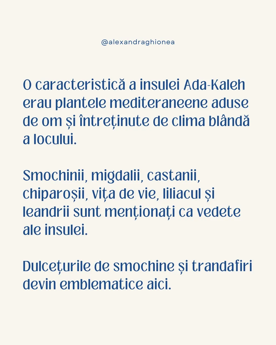 O caracteristică a insulei Ada-Kaleh