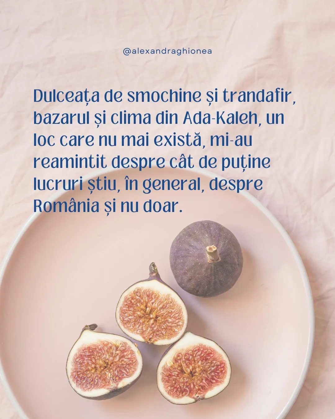 Dulceața de smochine și trandafir,