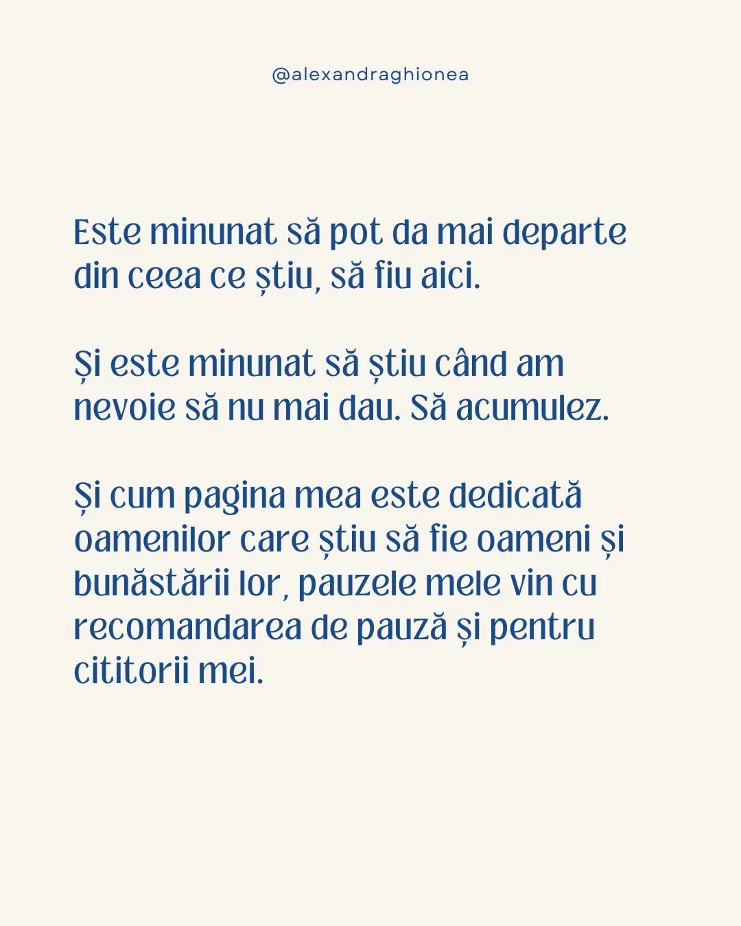 Este minunat să pot da mai departe