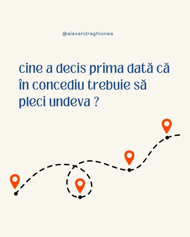 cine a decis prima dată că în concediu trebuie să pleci undeva ?