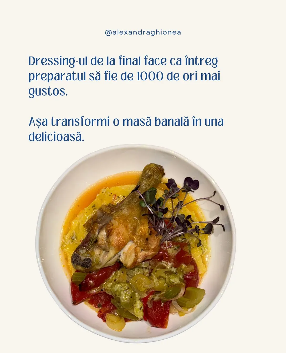 Dressing-ul de la final face ca întreg preparatul să fie de 1000 de ori mai gustos.